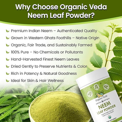 Organic Veda Neem Leaf Powder - Gentle Dried Organic Neem Leaves Powder - Herbal Supplement for Skin, Gut Cleanse & Immune Support - Non-GMO, Gluten-Free, Vegan – 4 oz