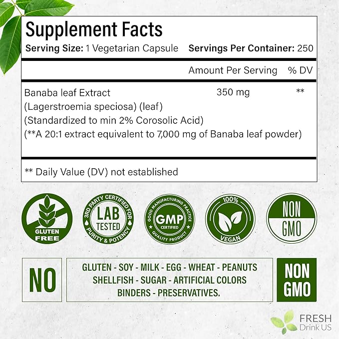FRESHDRINKUS, 250 Banaba Capsules| High Potency Standardized| 100% from Natural Banaba Leaves Extract| 350mg per Capsule| 350mg per Serving| 250 Days Supply| Vegan Capsules| Non-GMO, Gluten-Free